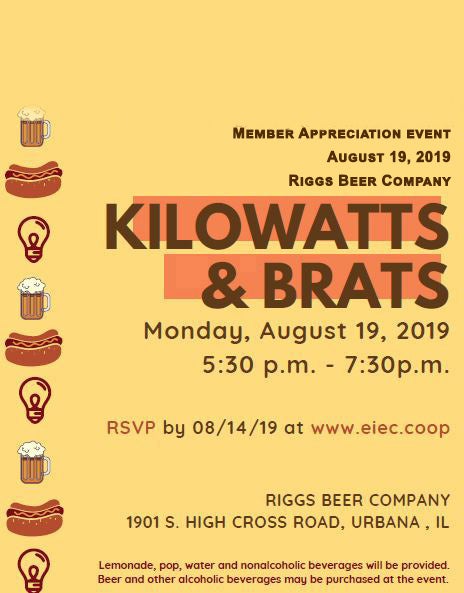 Join us for a member appreciation event at Riggs Beer Company in Urbana, IL on Monday, August 19, 2019 beginning at 5:30 p.m. EIEC will provide the brats and a great atmosphere. Lemonade, pop, water, and nonalcoholic beverages will be provided. Beer and other alcoholic beverages may be purchased at the event. Complimentary brewery tours will be given throughout the...